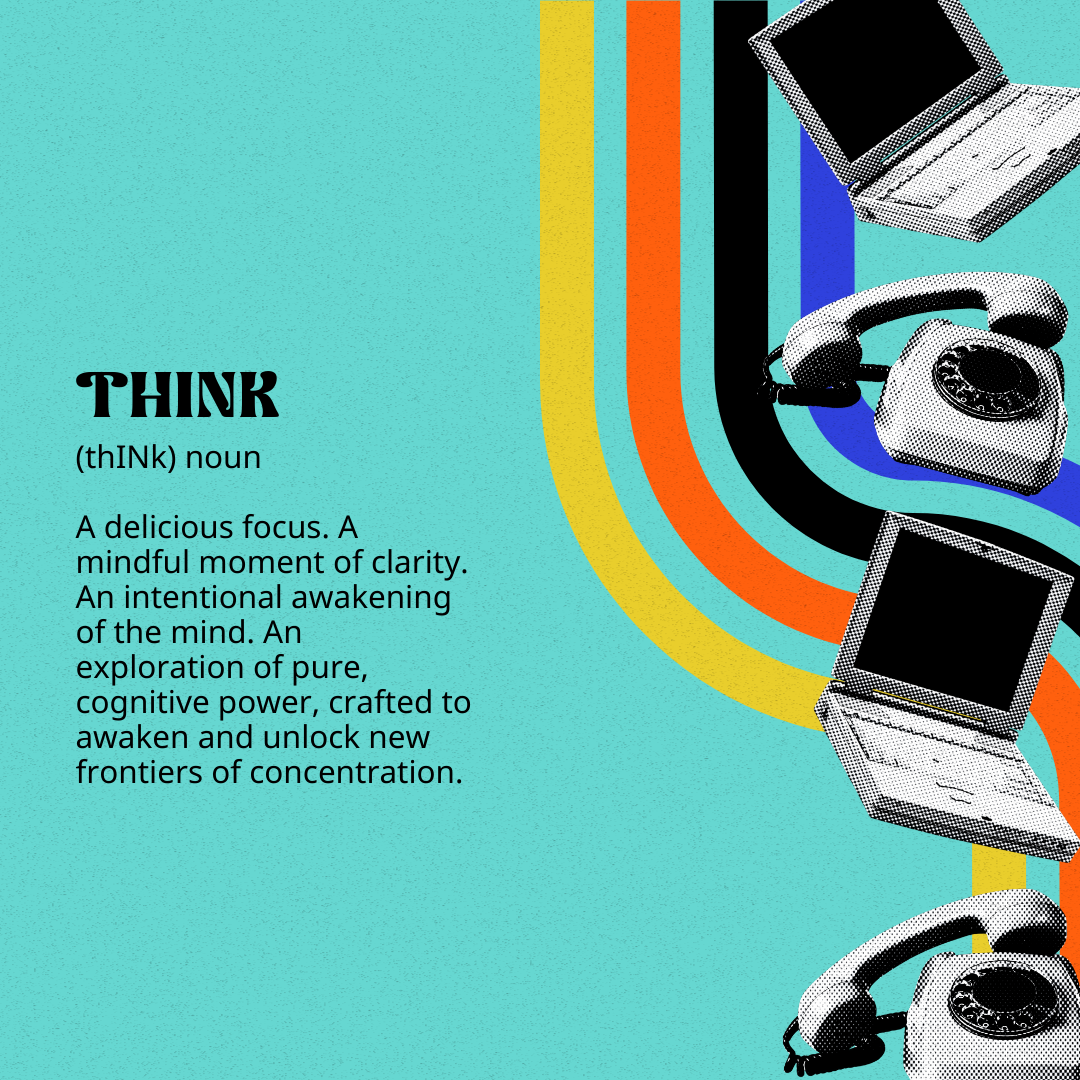THINK: The Clarity Chocolate
